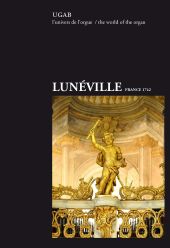 Album artwork for Lunéville (France 1742) - The Wolrd of the Organ