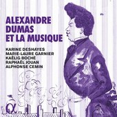 Album artwork for ALEXANDRE DUMAS ET LA MUSIQUE