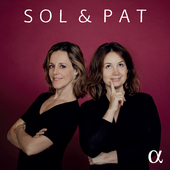 Album artwork for Patricia Kopatchinskaja & Sol Gabetta - Sol & Pat