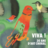 Album artwork for VIVA! 30 ANS D'ART CHORAL