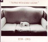 Album artwork for Pastime with Good Company 1998-2003
