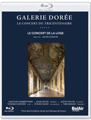 Album artwork for Galerie Dorée - Le Concert du Tricentenaire