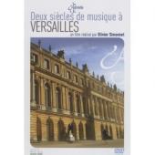 Album artwork for Deux Siecles De Musique A Versailles