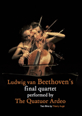 Album artwork for The Quatuor Ardeo - Ludwig Van Beethoven's Final Q