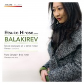 Album artwork for Balakirev: Piano Sonata in B flat minor / Hirose