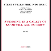 Album artwork for Steve Swell's Fire Into Music - Swimming In A Gala