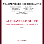 Album artwork for Willam Parker Double Quartet - Alphaville Suite 