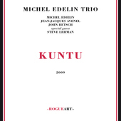 Album artwork for Michel Edelin Trio - Kuntu 