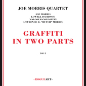 Album artwork for Joe Morris Quartet - Graffiti In Two Parts 