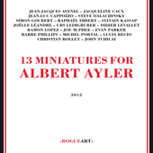 Album artwork for 13 Miniatures For Albert Ayler 