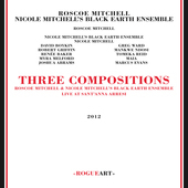 Album artwork for Roscoe Mitchell - Three Compositions 