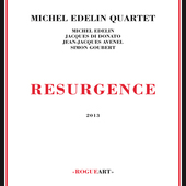 Album artwork for Michel Edelin Quartet - Resurgence 