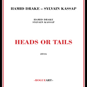 Album artwork for Hamid Drake/Sylvain Kassap - Heads Or Tails 