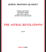 Album artwork for Jemeel Moondoc Quartet - The Astral Revelations 