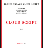 Album artwork for Joshua Abrams' Cloud Script - Cloud Script 