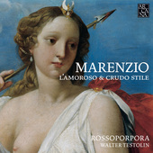 Album artwork for Marenzio: L'amoroso e crudo stile