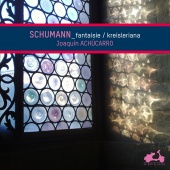 Album artwork for Schumann: Fantaisie, Kreisleriana / Achucarro