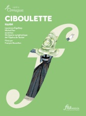 Album artwork for HAHN. Ciboulette. Toulon Opera/Equilbey (DVD)