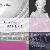 Album artwork for Famous Opera Voices of Bulgaria - Lilyana Bareva, 
