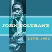 Album artwork for John Coltrane - Live 1962
