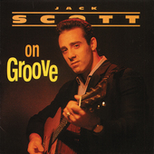 Album artwork for Jack Scott - Scott On Groove 
