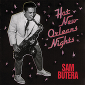 Album artwork for Sam Butera - Hot New Orleans Nights 