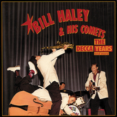 Album artwork for Bill Haley - The Decca Years And More 