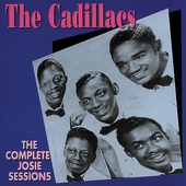 Album artwork for Cadillacs - The Complete Josie Sessions 