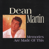 Album artwork for Dean Martin - Memories Are Made Of This 