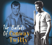 Album artwork for Conway Twitty - The Ballads Of Conway Twitty 