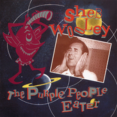 Album artwork for Sheb Wooley - The Purple People Eater 