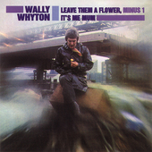 Album artwork for Wally Whyton - Leave Them A Flower / It's Me Mum, 