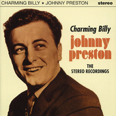 Album artwork for Johnny Preston - Charming Billy: The Stereo Record