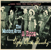 Album artwork for Maddox Brothers & Rose - Gonna Shake This Shack To