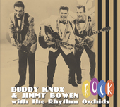 Album artwork for Buddy & Jimmy Bowen Knox - Rock 