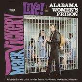 Album artwork for Mack Vickery - Live At The Alabama Women's Prison 