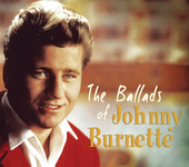 Album artwork for Johnny Burnette - The Ballads Of Johnny Burnette 