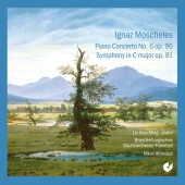 Album artwork for Moscheles: Piano Concerto No. 6 / Symphony in C