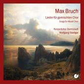 Album artwork for Max Bruch: Songs for Mixed Choir