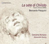 Album artwork for Pasquini: La Sete Di Christo: Passion Oratorio (16