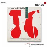 Album artwork for Zeynep Gedizlioglu: Verbinden und Abwenden