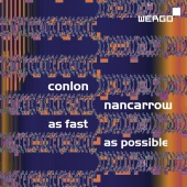 Album artwork for Conlon Nancarrow: As fast As Possible