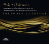 Album artwork for Schumann: Chamber Music for Winds and Pianoforte