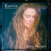 Album artwork for Karrie With Jimmy Smyth - Home Thoughts 