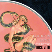 Album artwork for Rick Vito - Lucky In Love: Best Of 