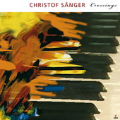 Album artwork for Christof Sanger - Crossings 