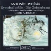 Album artwork for Dvorak: Svatebni Kosile (Die Geisterbraut)