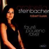 Album artwork for Arabella Steinbacher: Faure, Poulenc, Ravel