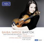 Album artwork for Bartok: Violin Concerto #2, Rhapsodies / Skride