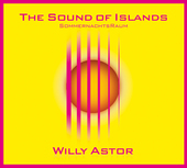 Album artwork for Willy Astor - The Sound Of Islands 